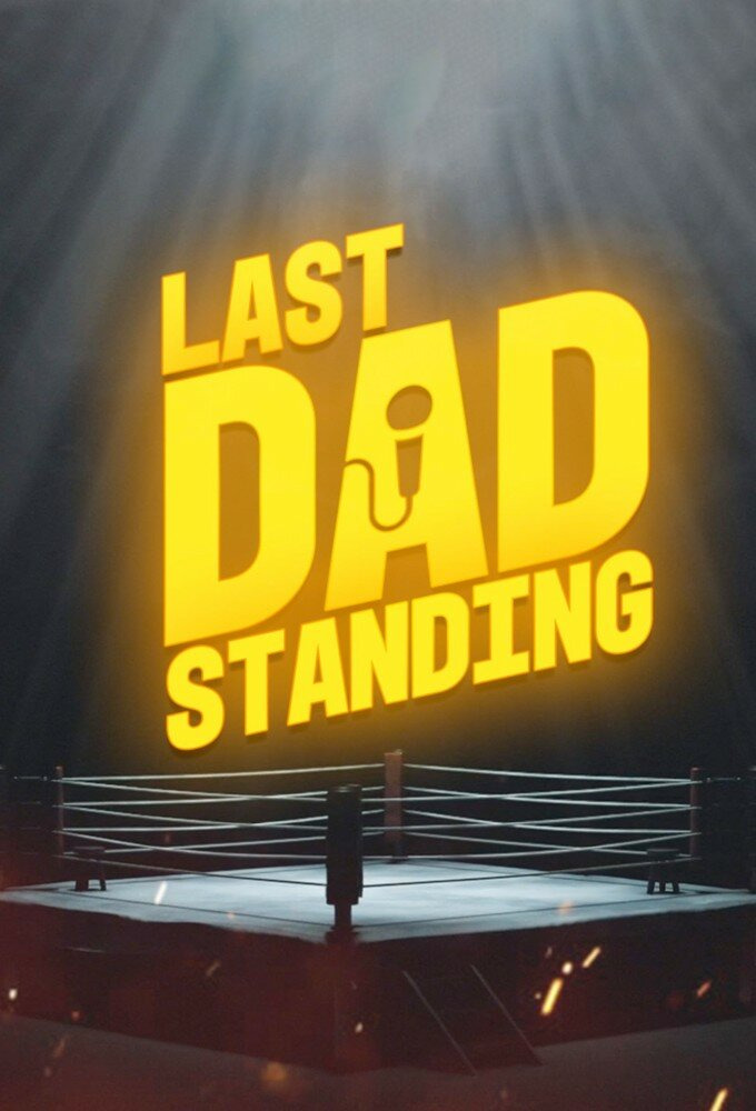 Show Last Dad Standing