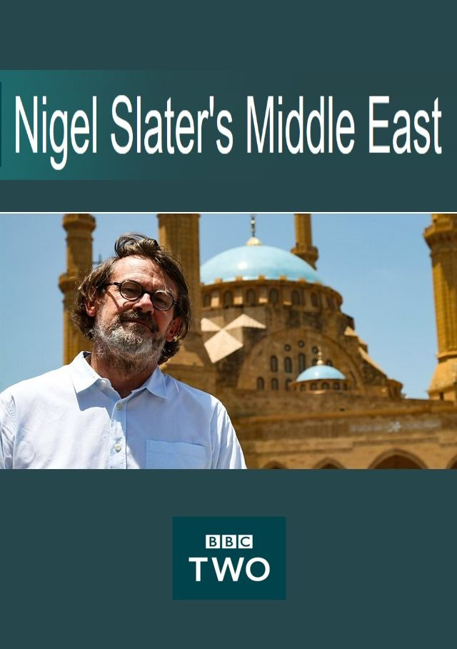 Show Nigel Slater's Middle East