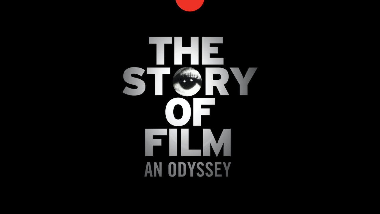 Show The Story of Film: An Odyssey