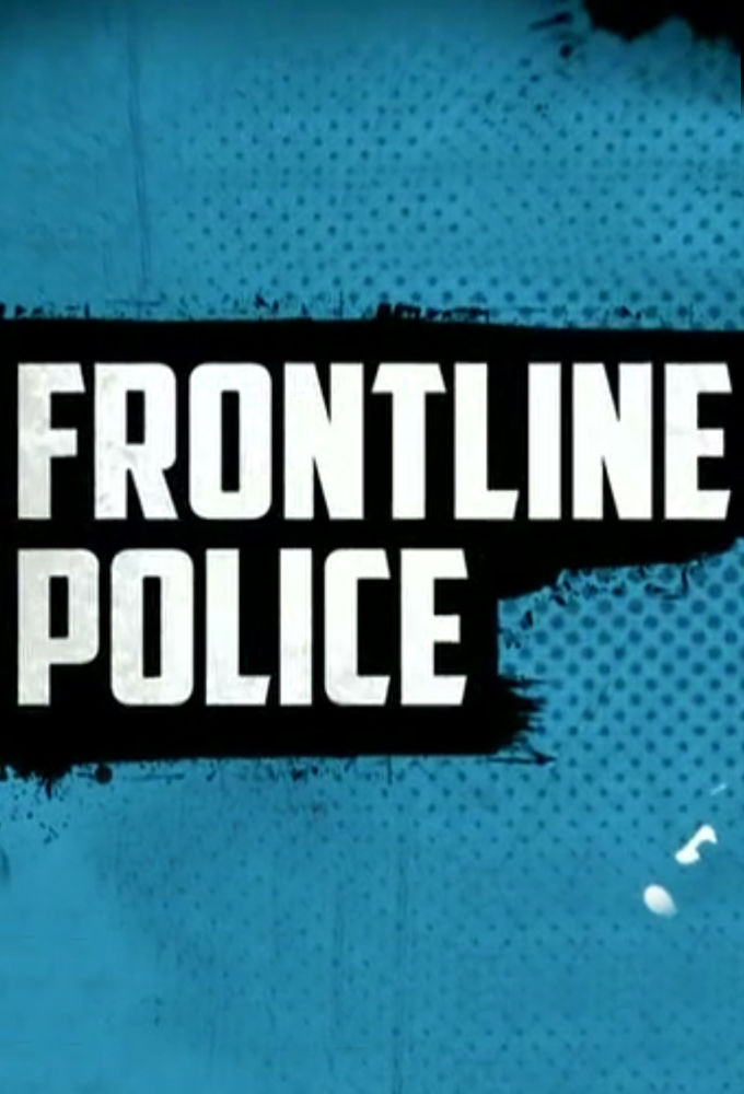 Сериал Frontline Police