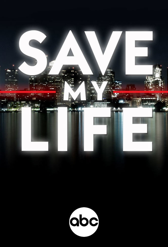 Show Save My Life: Boston Trauma