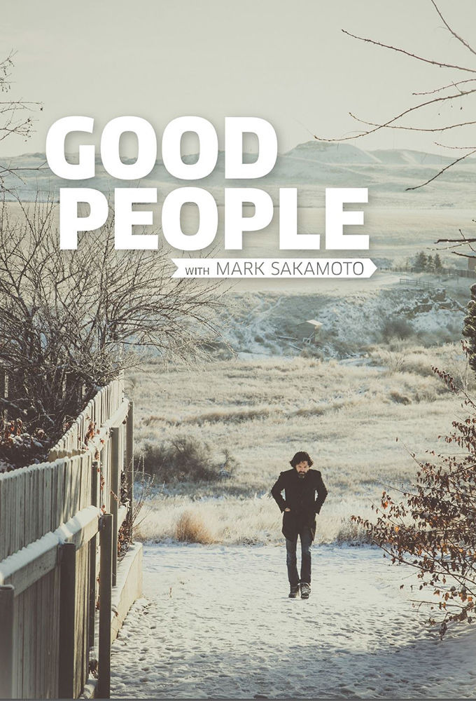 Сериал Good People with Mark Sakamoto