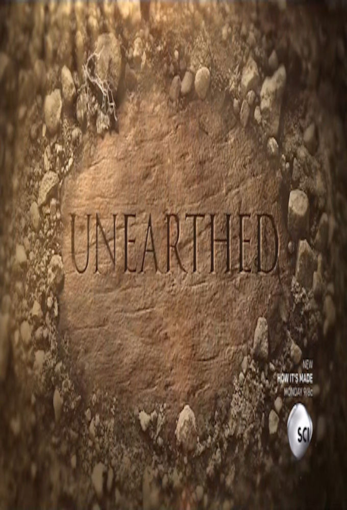 Сериал Unearthed