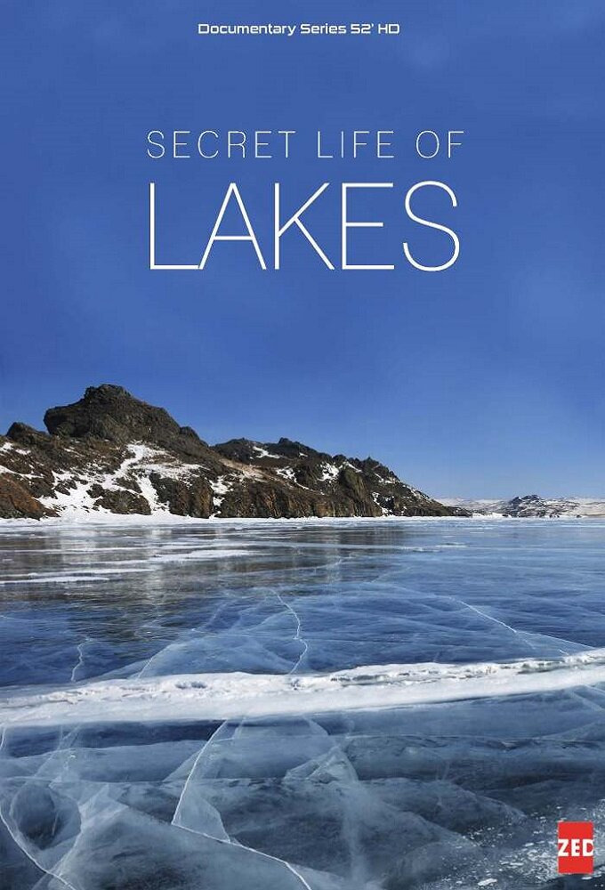 Сериал Secret Life of Lakes