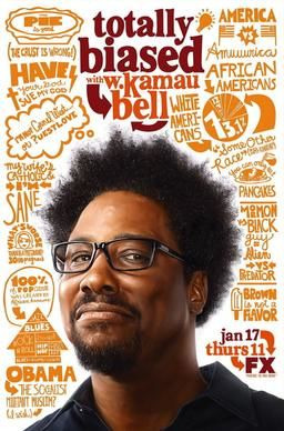 Show Totally Biased with W. Kamau Bell