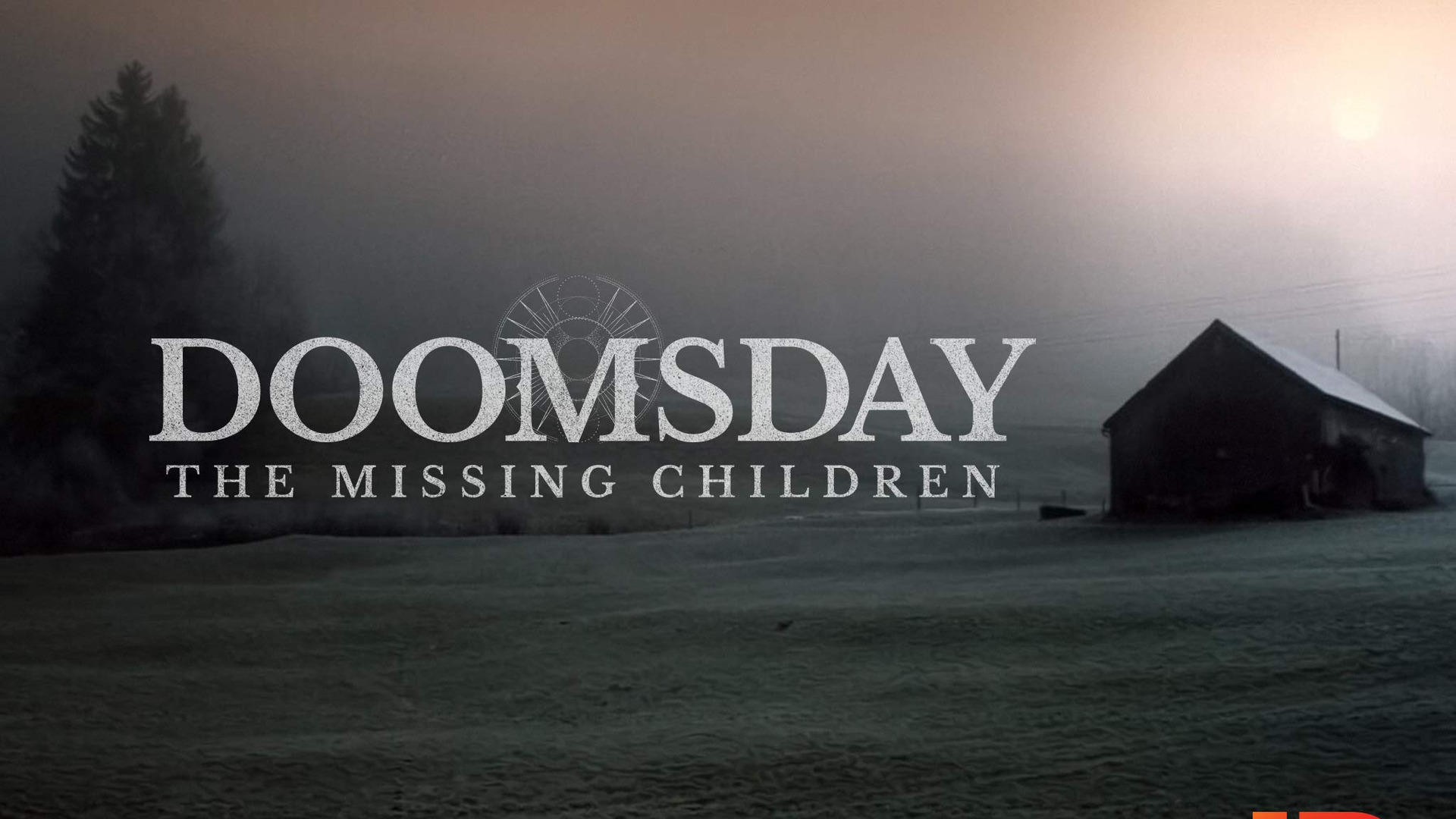 Show Doomsday: The Missing Children