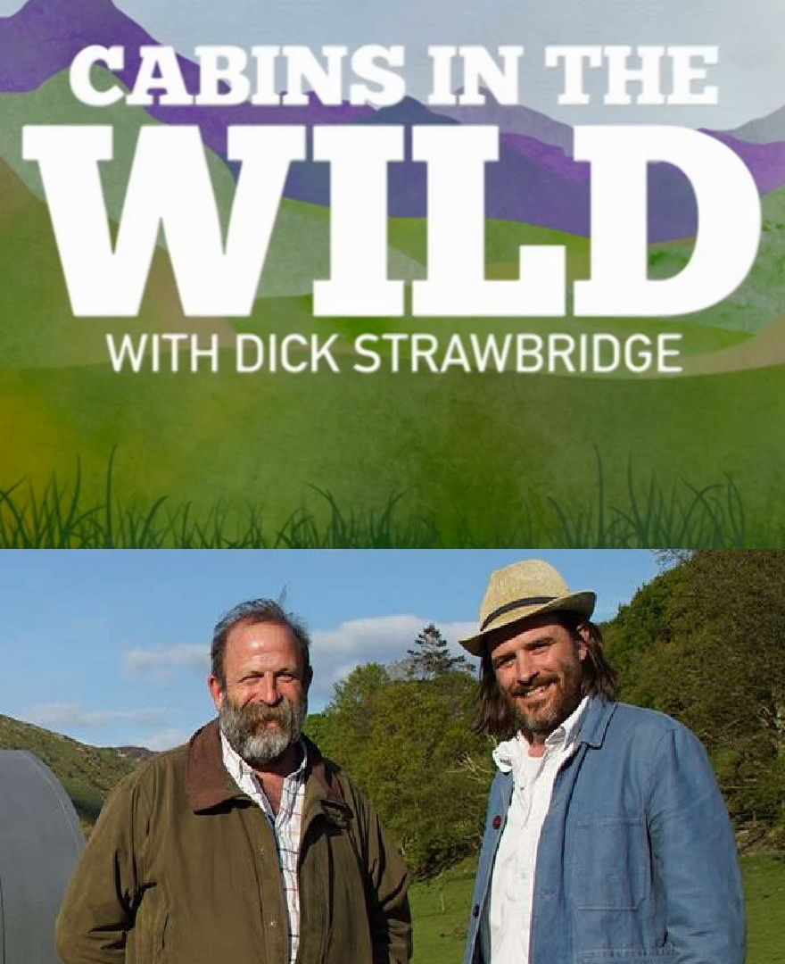 Show Cabins in the Wild with Dick Strawbridge