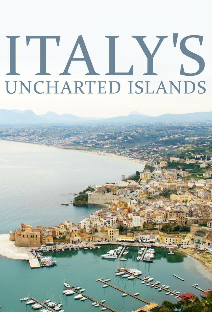 Сериал Italy's Uncharted Islands