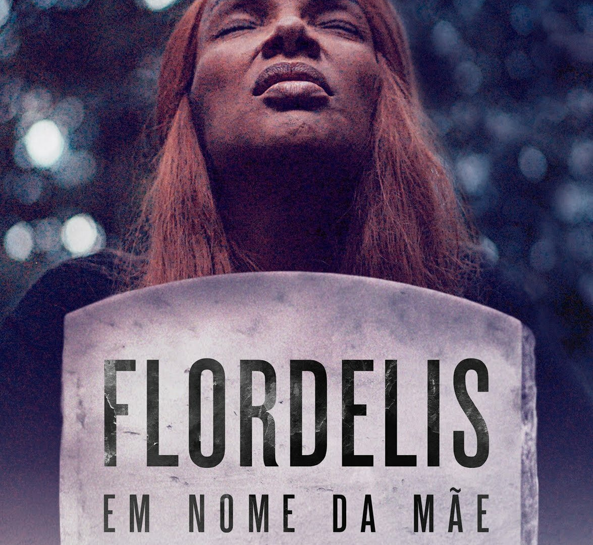 Show Flordelis: Em Nome da Mãe