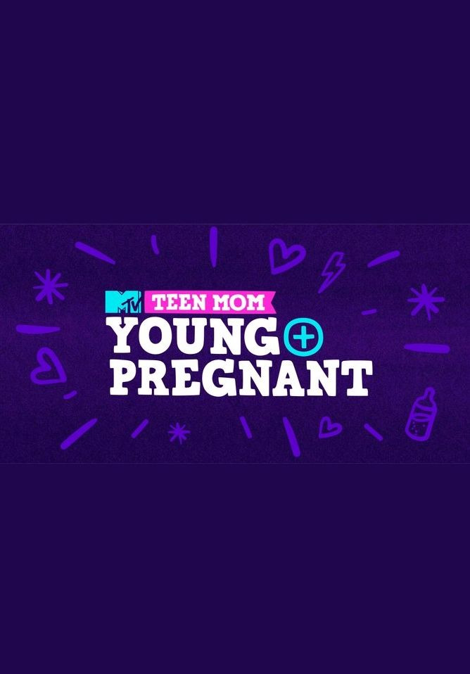 Сериал Teen Mom: Young + Pregnant