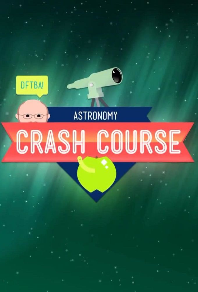 Сериал Ускоренный курс: Астрономия