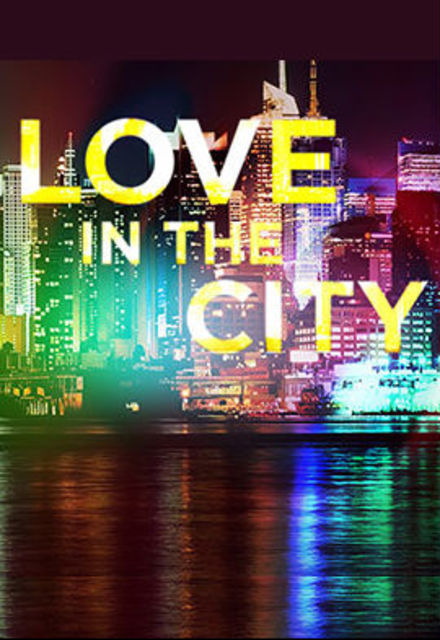 Сериал Love in the City