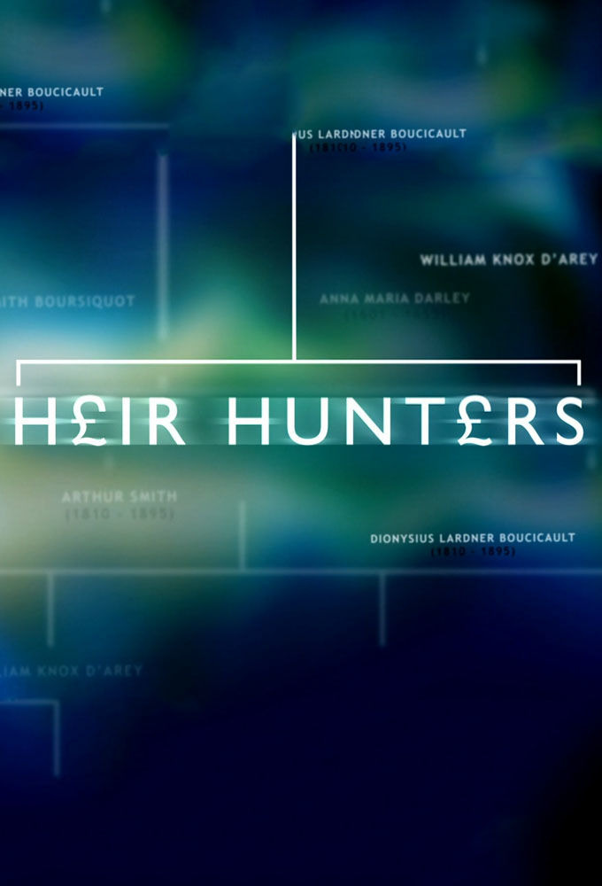 Сериал Heir Hunters