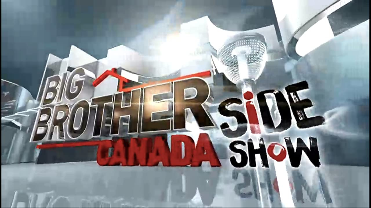 Сериал Big Brother Canada Side Show