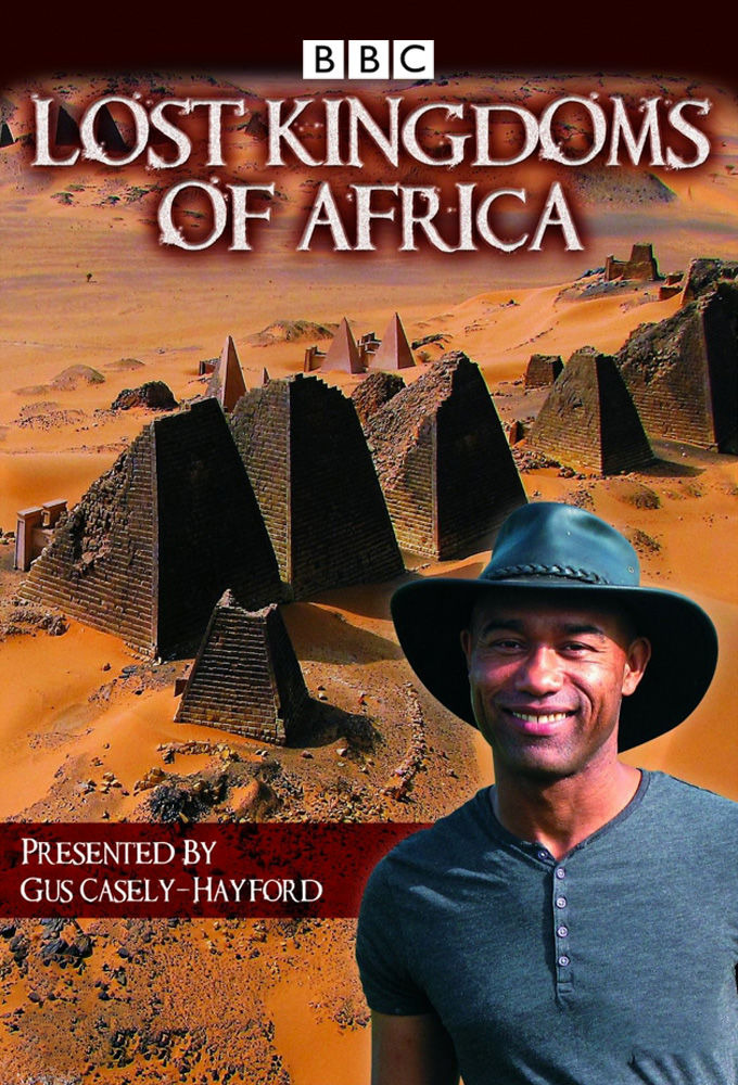 Сериал Lost Kingdoms of Africa