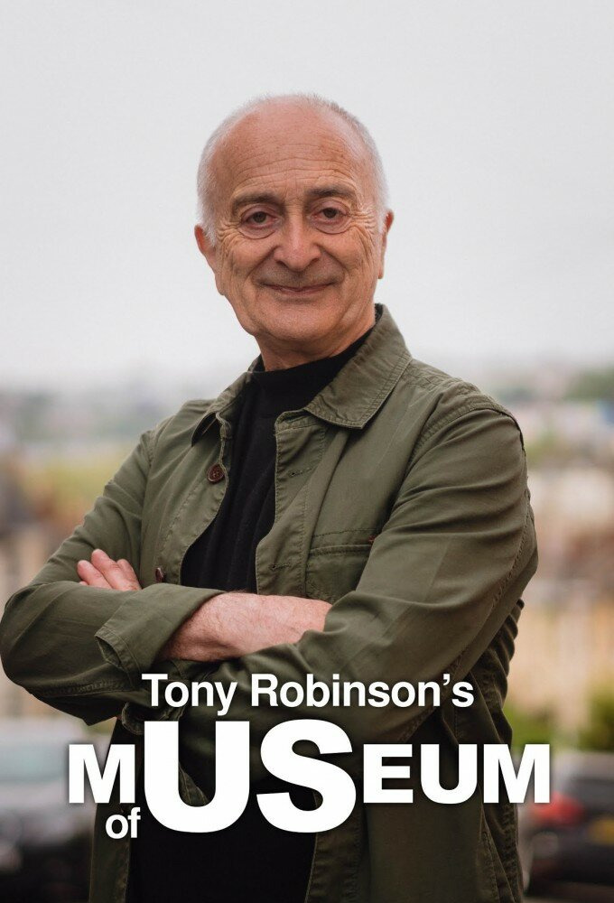 Show Tony Robinson's Museum of Us