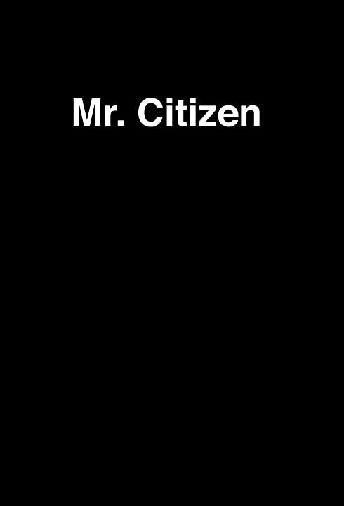 Сериал Mr. Citizen