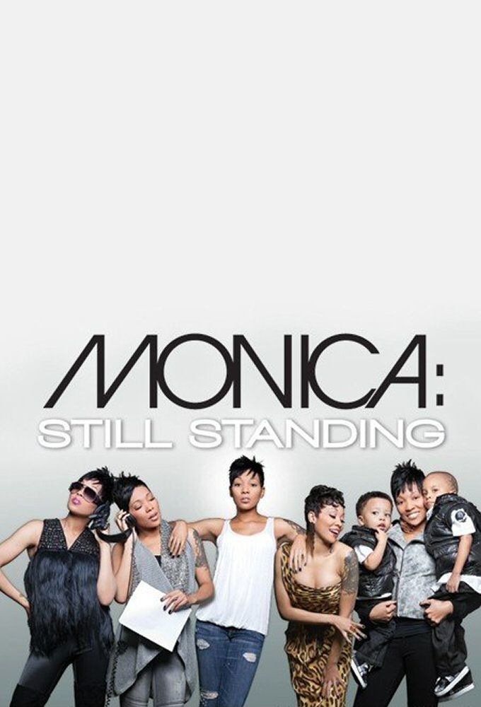 Сериал Monica: Still Standing