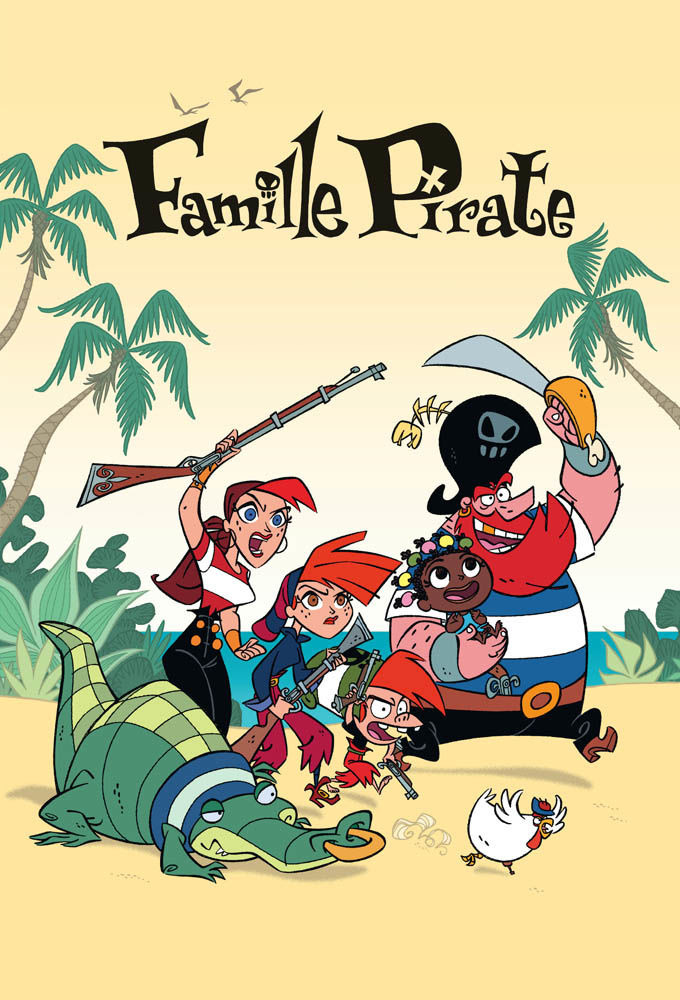 Сериал La Famille Pirate