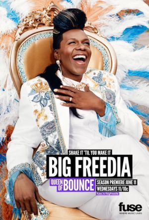 Сериал Big Freedia: Queen of Bounce