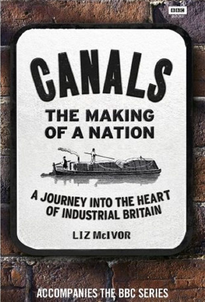 Сериал Canals: The Making of a Nation