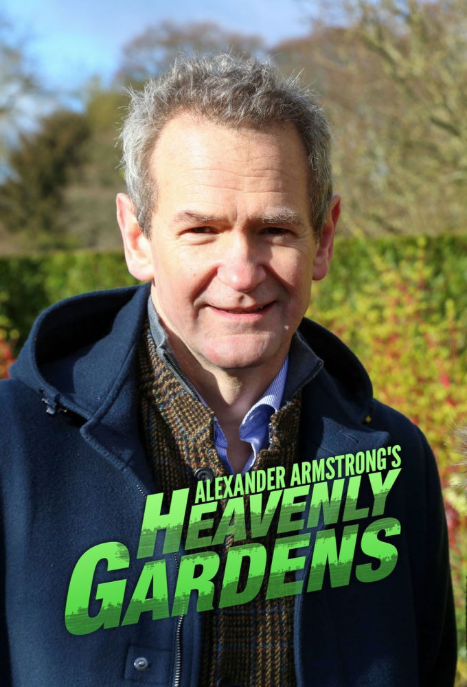 Сериал Heavenly Gardens with Alexander Armstrong