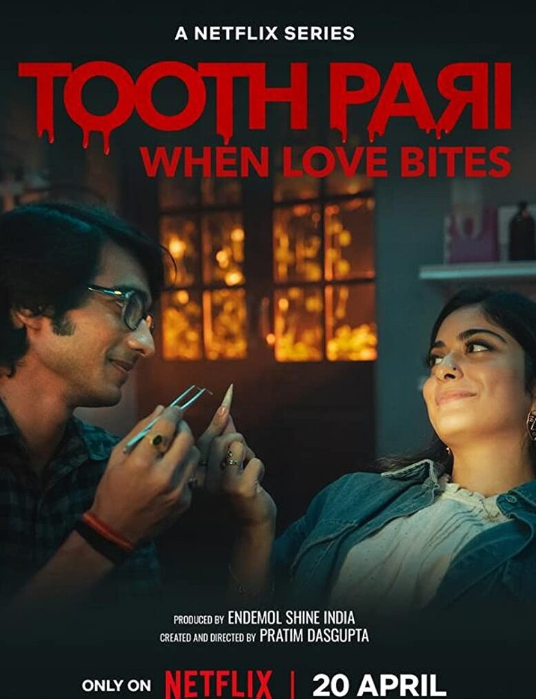 Show Tooth Pari: When Love Bites