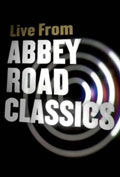 Сериал Live from Abbey Road Classics