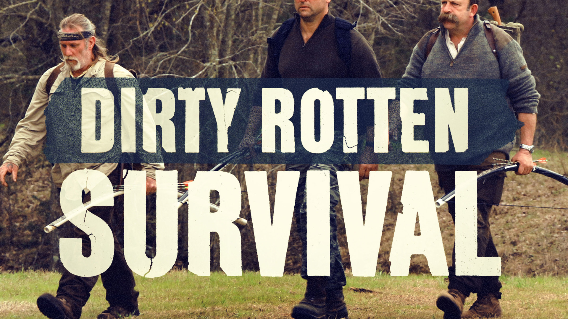 Сериал Dirty Rotten Survival