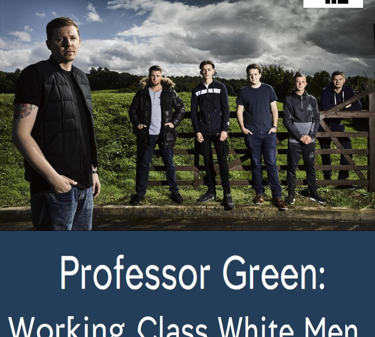 Сериал Professor Green: Working Class White Men