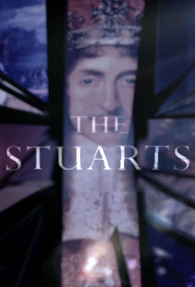 Сериал The Stuarts
