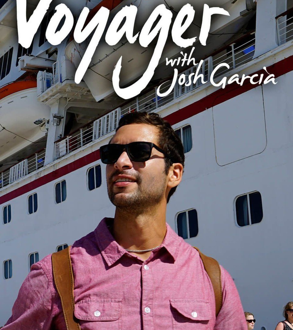 Show The Voyager with Josh Garcia