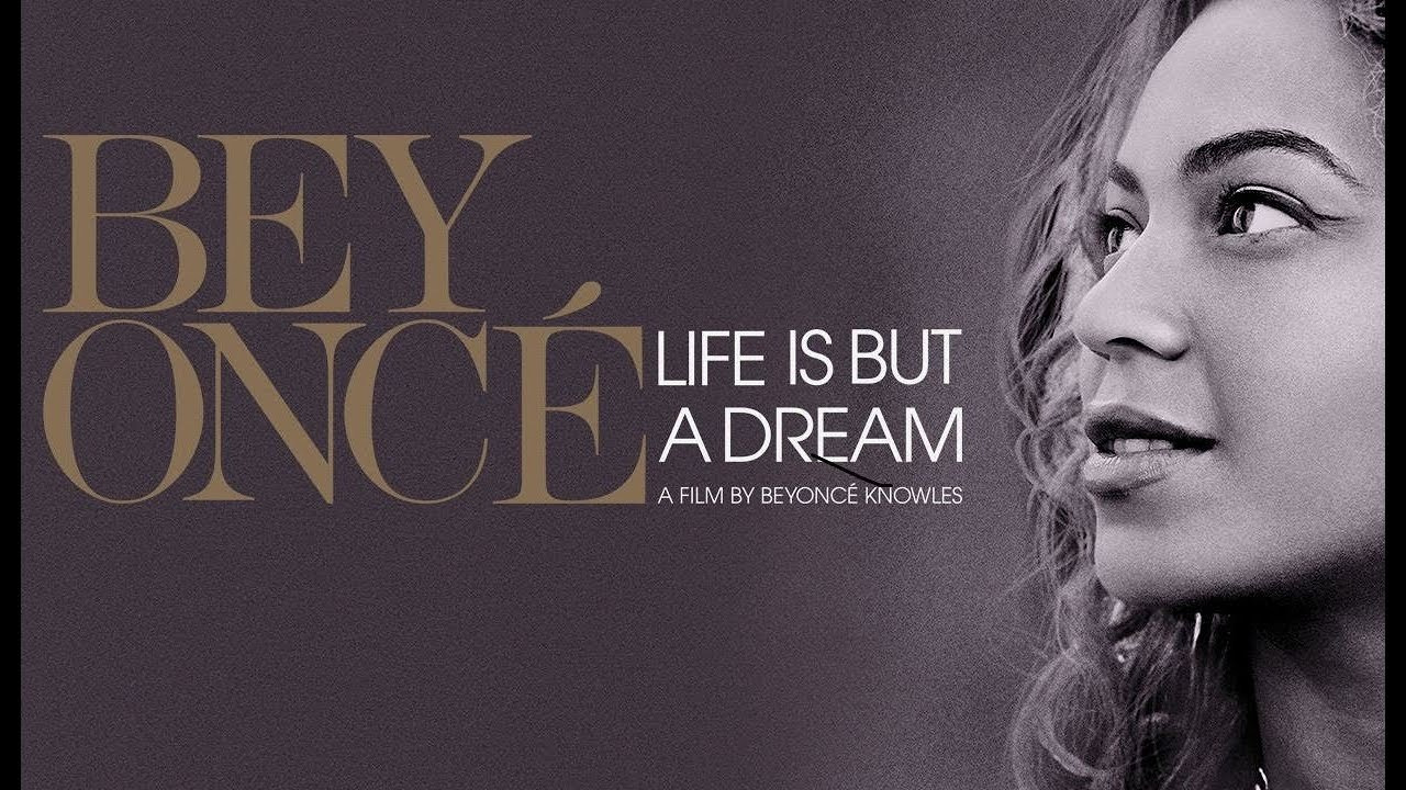 Show Beyoncé: Life Is But a Dream