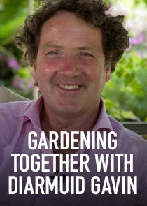 Сериал Gardening Together with Diarmuid Gavin