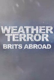 Сериал Weather Terror