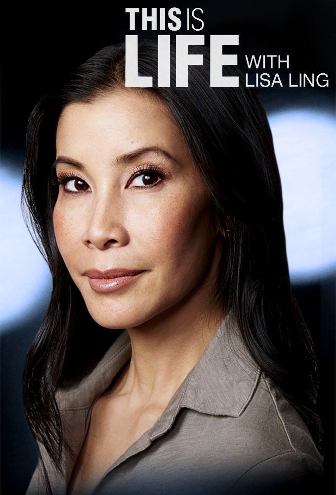Сериал This is Life with Lisa Ling