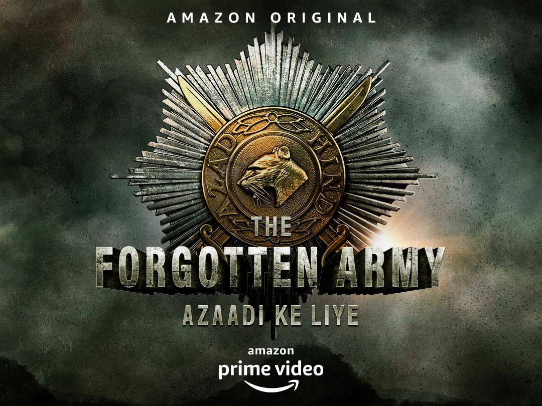 Show The Forgotten Army - Azaadi Ke Liye