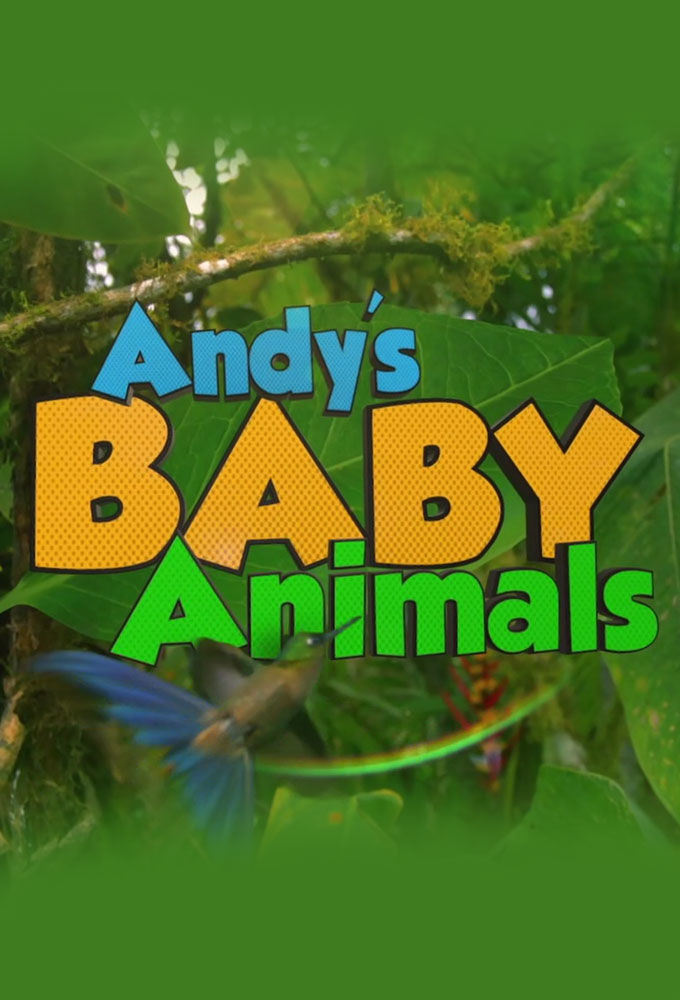 Сериал Andy's Baby Animals