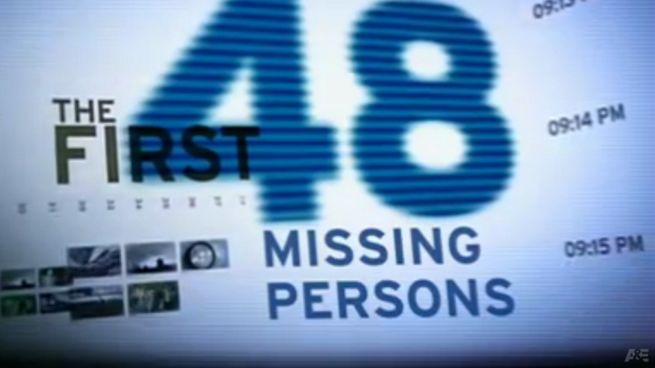 Сериал The First 48: Missing Persons
