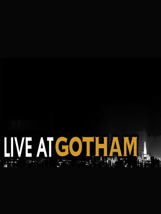 Сериал Live at Gotham