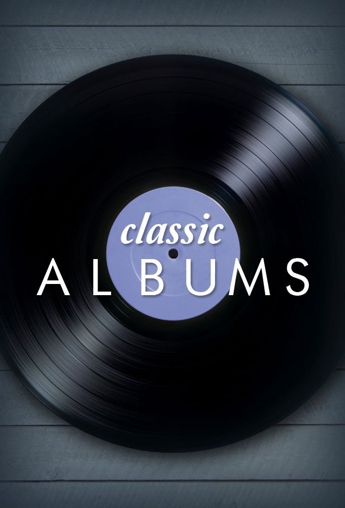 Сериал Classic Albums