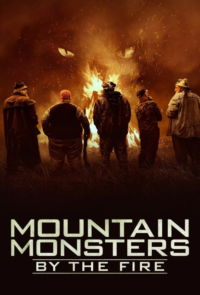 Show Mountain Monsters: By the Fire