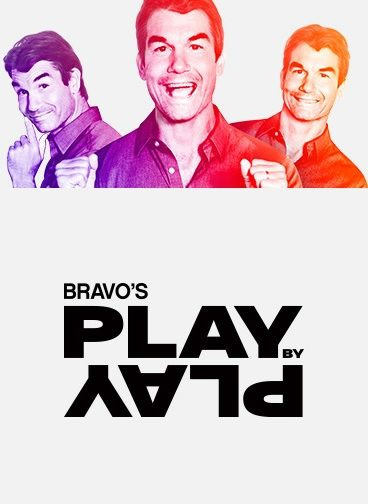 Show Bravo's Play by Play