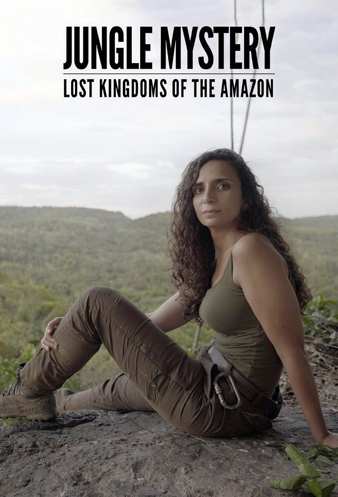 Сериал Jungle Mystery: Lost Kingdoms of the Amazon