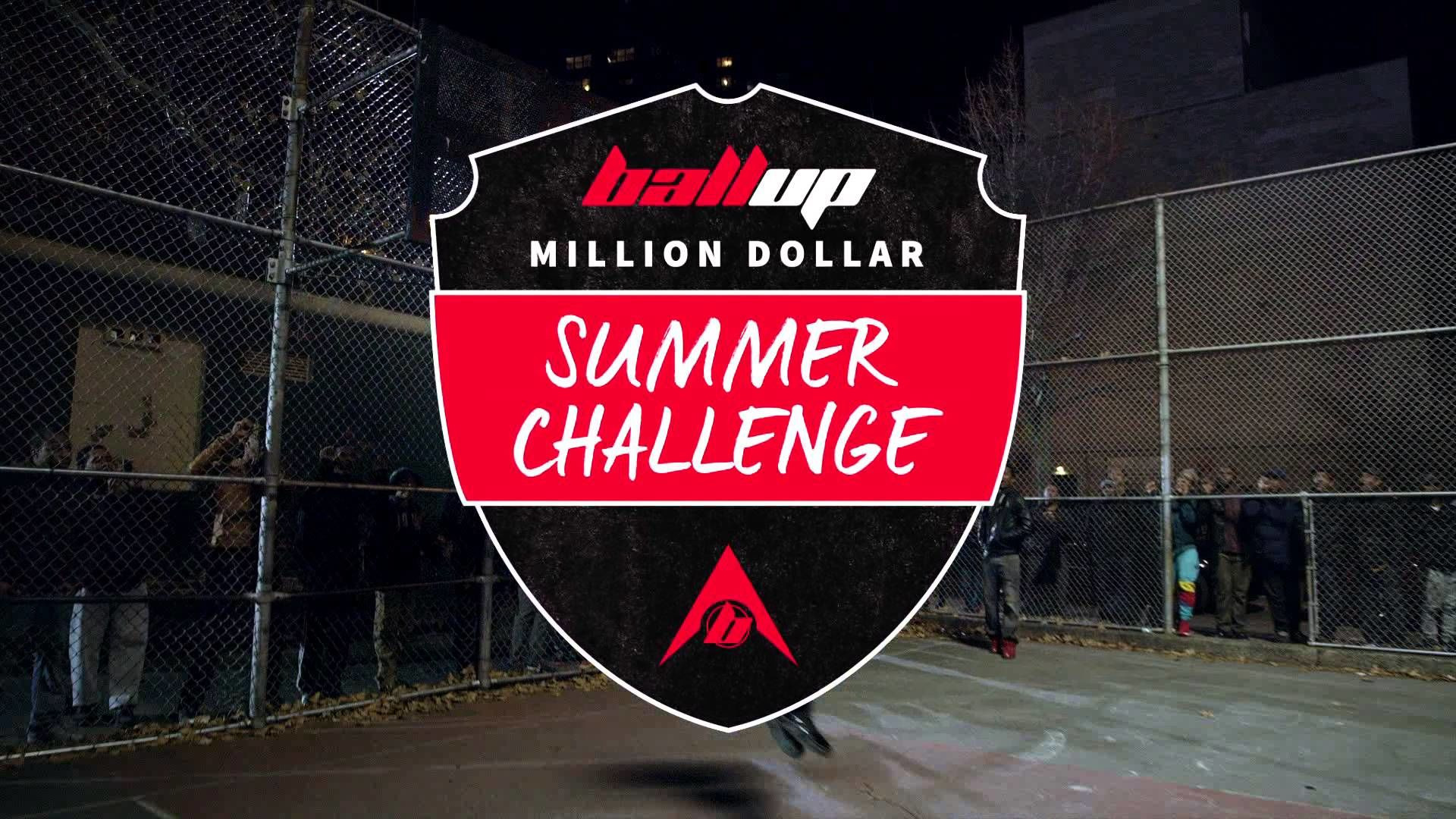 Show Ball Up Million Dollar Summer Challenge