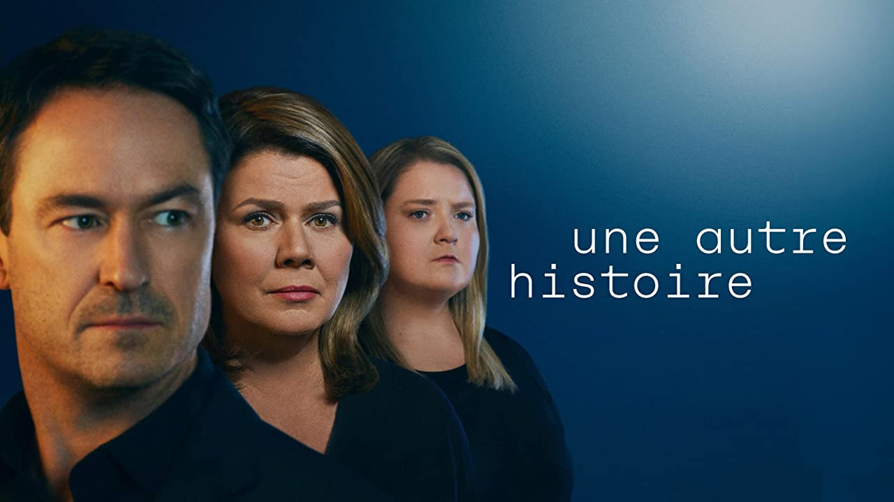 Сериал Une autre histoire