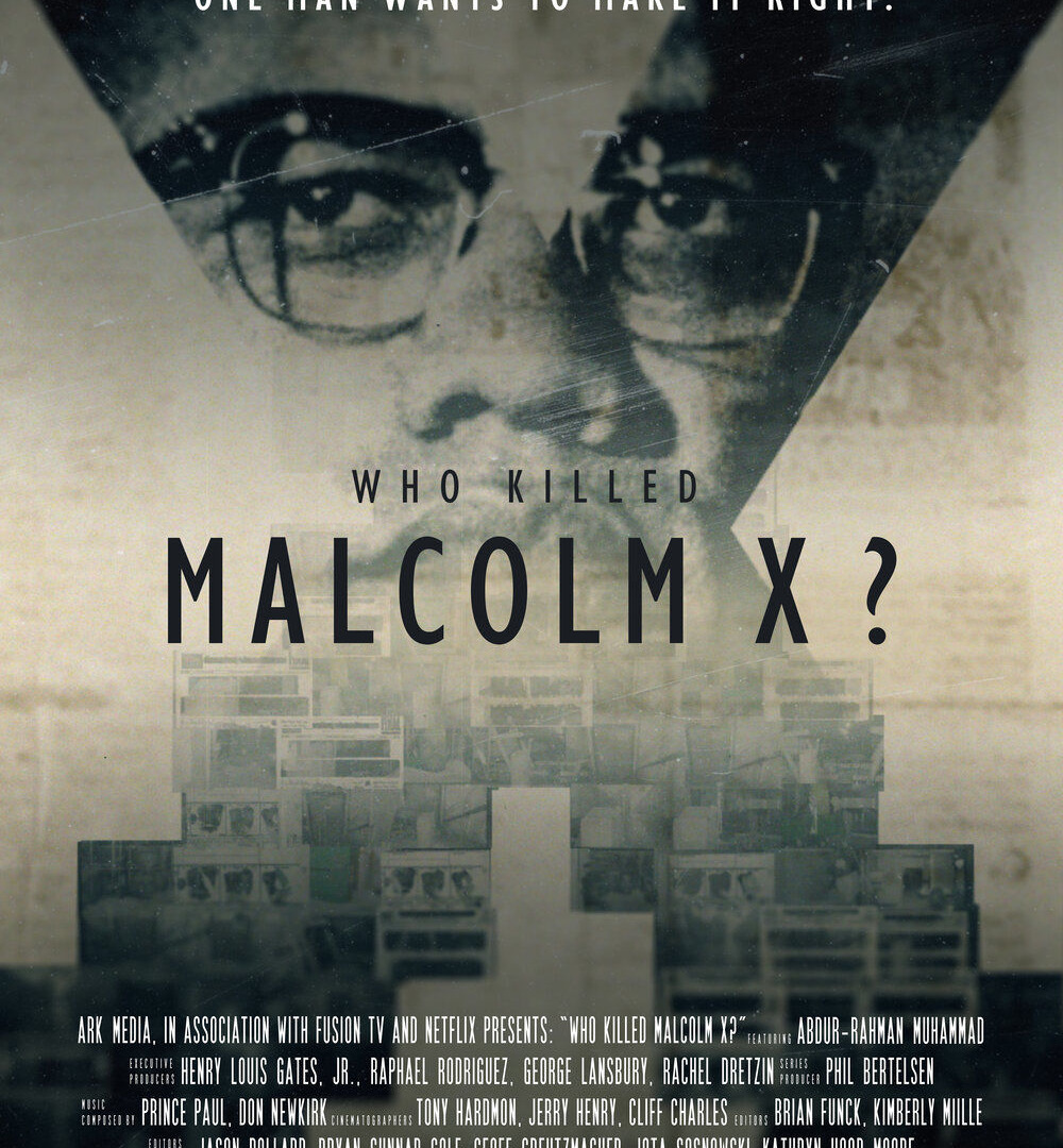 Сериал Who Killed Malcolm X?