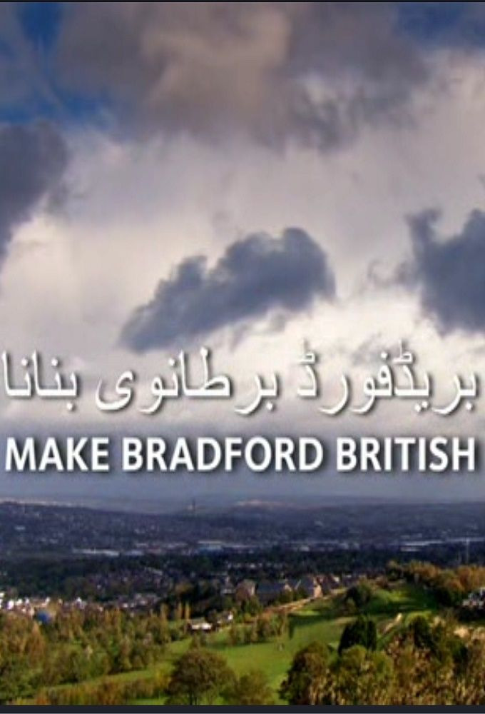 Сериал Make Bradford British
