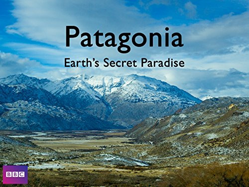 Сериал Патагония: Таинственный рай Земли