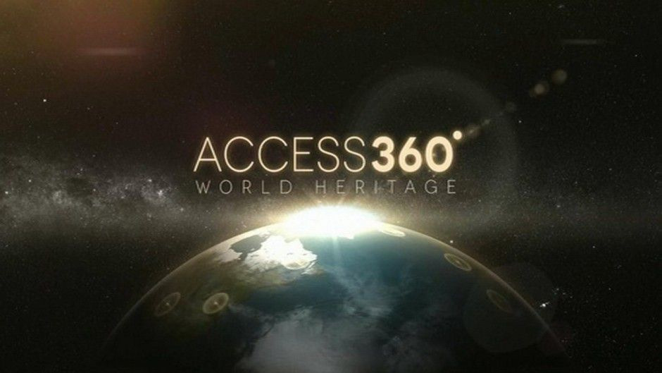 Show Access 360° World Heritage